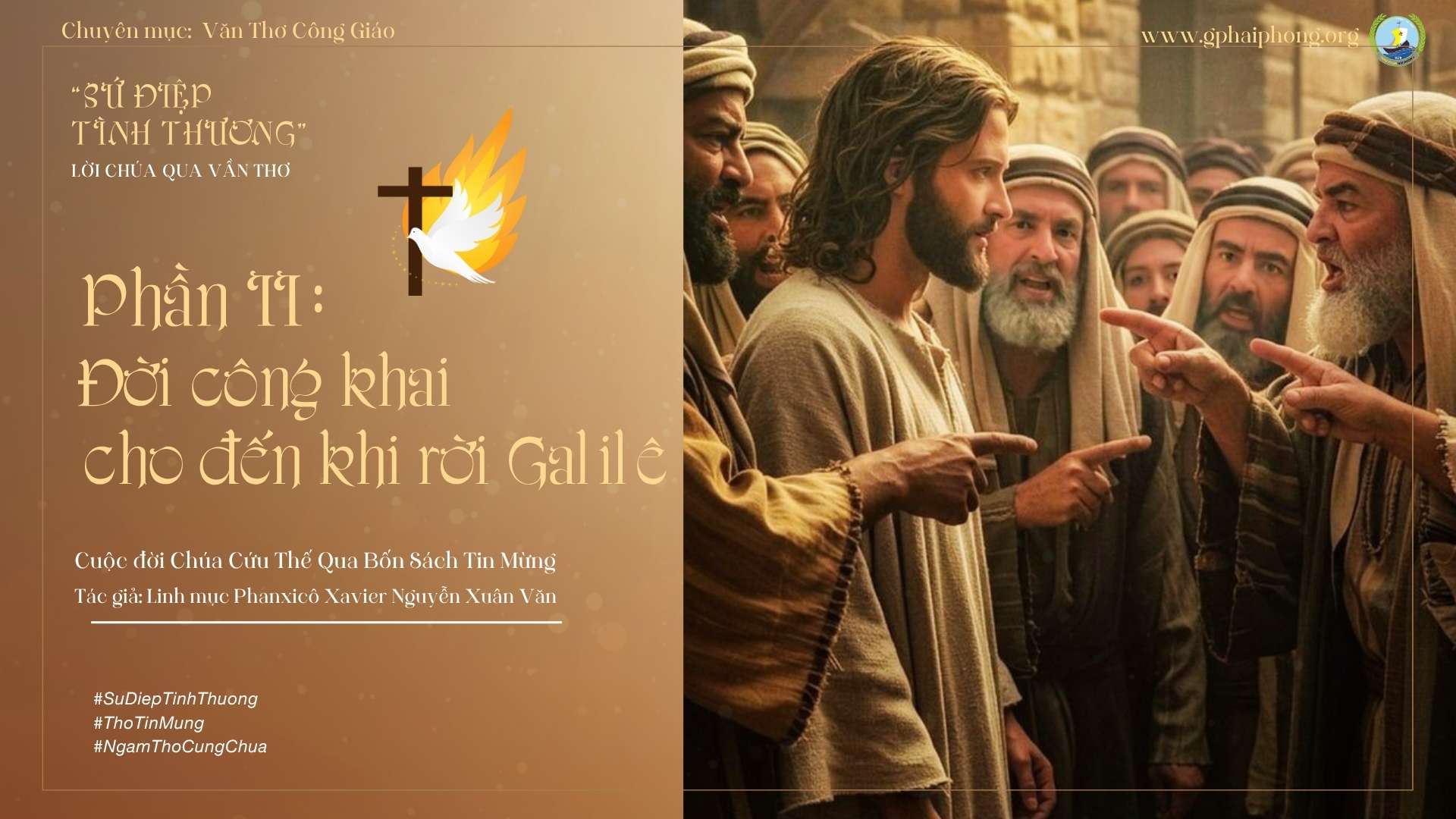Bài 61 : Ngâm thơ "Chúa Giêsu gây nên chia rẽ"_Trích Sứ điệp Tình thương-Lm Fx Nguyễn Xuân Văn